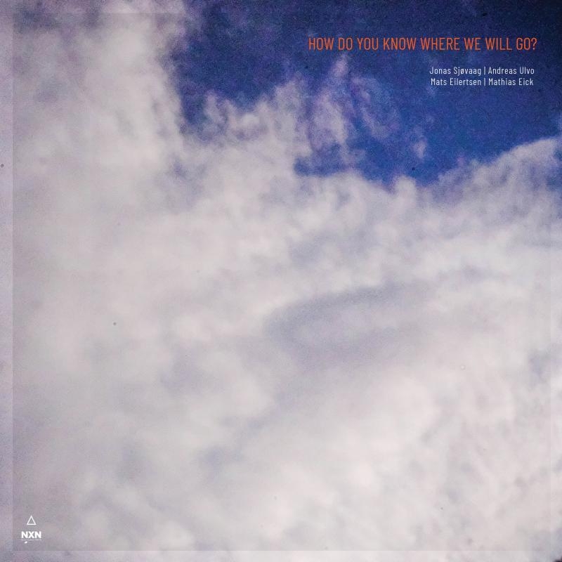 Dreamy cloudy sky in soft purple, pink and blue tones with album title "HOW DO YOU KNOW WHERE WE WILL GO?" and artist names in orange text