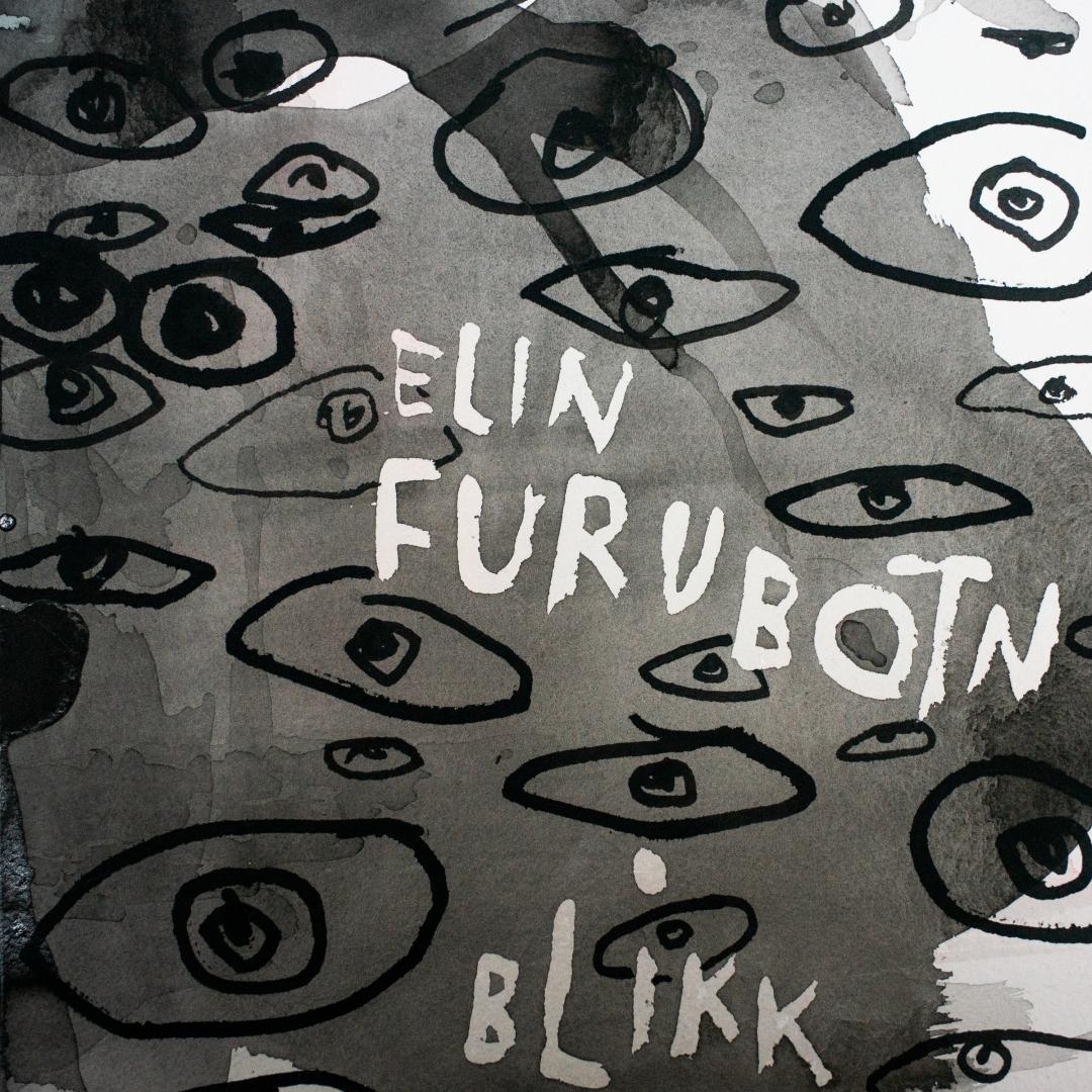 Black ink drawings of various eyes scattered across gray concrete surface with white text reading "ELIN FURUBOTN" and "BLIKK