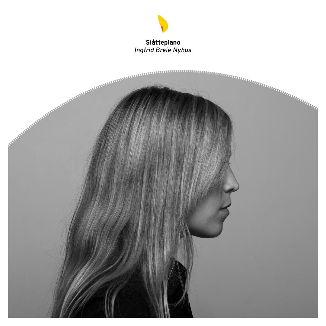 Black and white profile portrait of a woman with long blonde hair against gray background, album cover for "Slåttepiano" by Ingfrid Breie Nyhus with minimalist design and yellow accent logo.