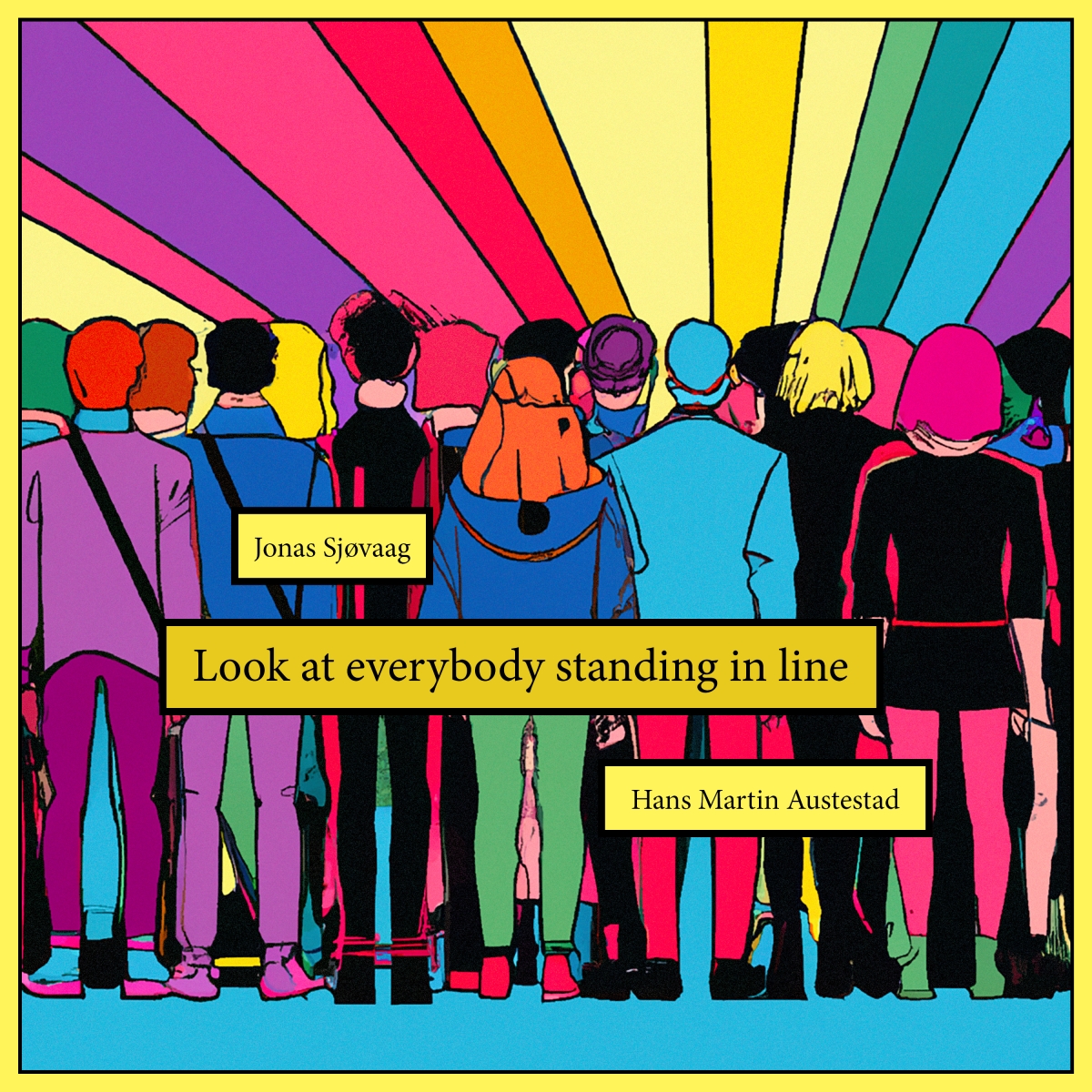 Colorful pop art illustration showing diverse people in bright clothing standing in line against radiating rainbow sunburst background with yellow text overlay