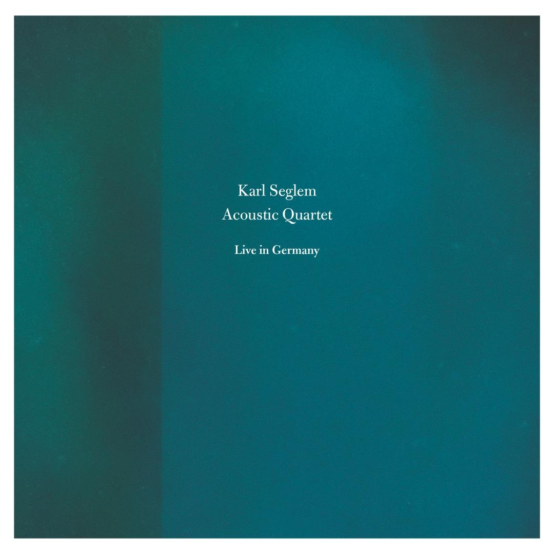 Karl Seglem Acoustic Quartet / Live in Germany