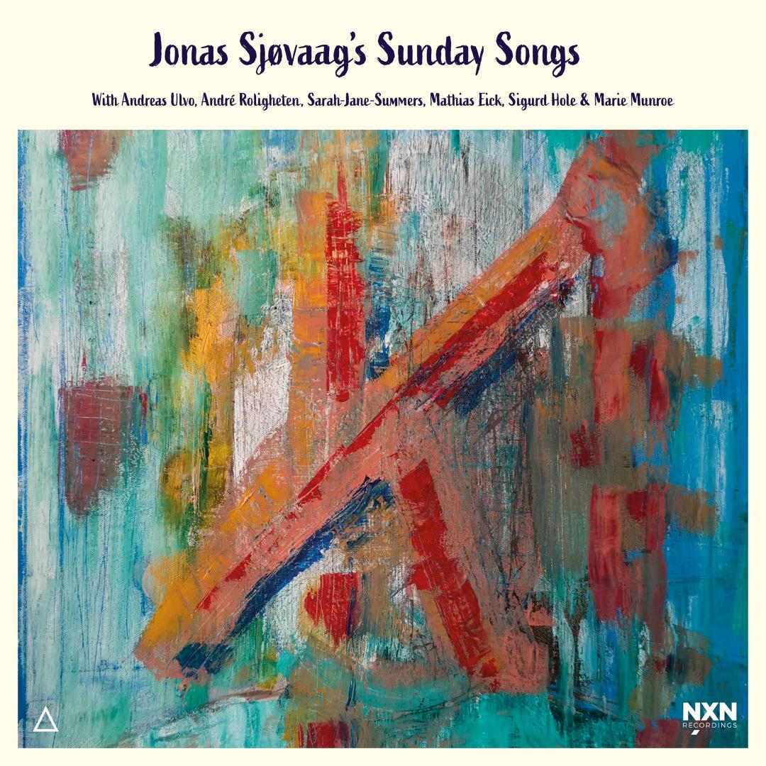 Colorful abstract painting with bold red, orange, blue and teal brushstrokes creating dynamic diagonal movement across textured canvas background for Jonas Sjøvaag's Sunday Songs album cover.