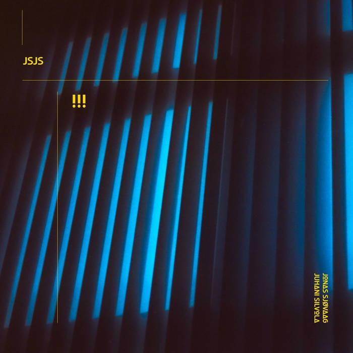 Dark atmospheric album cover with diagonal blue light streaks against black background, yellow "JSJS" and "!!!" text, moody experimental aesthetic